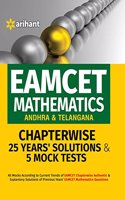EAMCET Mathematics (Andhra & Telangana) Chapterwise 25 Years' Solutions and 5 Mock Tests