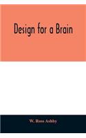 Design for a brain