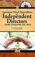 Appointment, Roles and Responsibilities of Independent Directors Under Companies Act, 2013