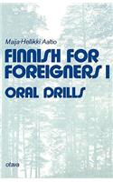 Finnish for Foreigners 1 Oral Drills