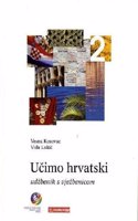 Ucimo hrvatski - Wir lernen Kroatisch 2 Lehrbuch Ucimo hrvatski 2 - Ud benik s vje benicom