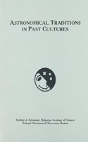 Astronomical Traditions in Past Cultures