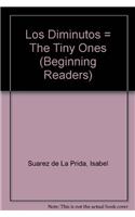 Los Diminutos: (Beginning Readers)