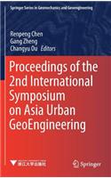 Proceedings of the 2nd International Symposium on Asia Urban Geoengineering