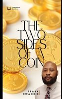 The Two Sides Of A Coin