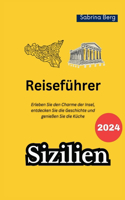 Sizilien Reiseführer 2024