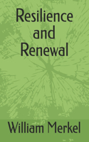 Resilience and Renewal