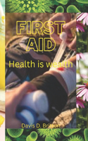 First Aid