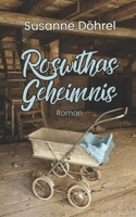 Roswithas Geheimnis