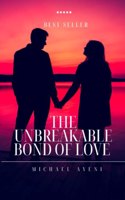 The Unbreakable Bond of Love