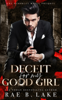 Deceit For My Good Girl