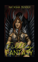 Filthy Fantasy