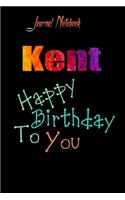 Kent: Happy Birthday To you Sheet 9x6 Inches 120 Pages with bleed - A Great Happy birthday Gift