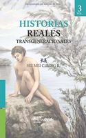 Historias Reales Transgeneracionales