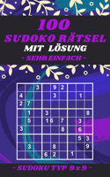 100 SUDOKU RÄTSEL MIT LÖSUNG - SEHR EINFACH SUDOKU - TYP 9 x 9