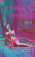 Willow's Dream