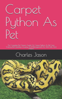 Carpet Python As Pet