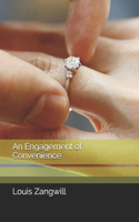 An Engagement of Convenience