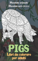Libri da colorare per adulti - Mandala Anti stress - Mandala Animale - Pigs