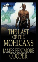 The Last of the Mohicans Illustrated