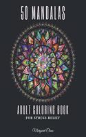 50 Mandalas Coloring Book for Adults