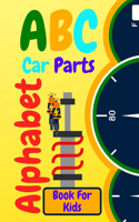 ABC Car Parts Alphabet Book For Kids