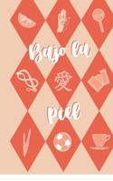 Bajo la piel