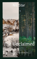 The Unclaimed: Divided Truths: Book One