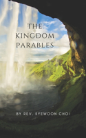 The Kingdom Parables