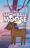 Snowball Moose