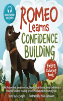 Romeo Learns Confidence Building