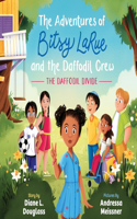 Adventures of Bitsy LaRue and the Daffodil Crew