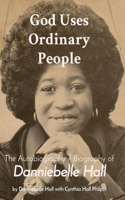 God Uses Ordinary People