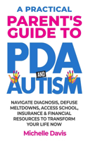 A Practical Parent's Guide to PDA and Autism