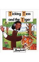 Ticking Tess and the Tiger