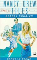 Deadly Doubles (Nancy Drew Files S.)