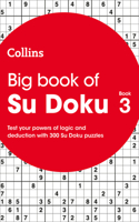Big Book of Su Doku 3: 300 Su Doku Puzzles(Collins Su Doku)
