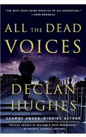 All the Dead Voices: (4 Ed Loy Novels)