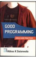Good Programming Skills And Practices