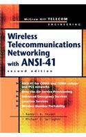 Wireless Telecommunications Networking with ANSI-41