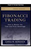 Fibonacci Trading, Chapter 15 - The Ideal Trade Setup
