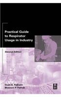 Practical Guide to Respirator Usage in Industry
