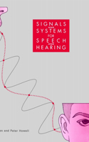 Signals and Systems for Speech and Hearing