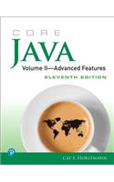 Core Java, Volume II--Advanced Features