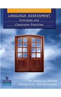 Language Assessment: Principles and Classroom Practices