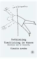 Rethinking Trafficking in Women