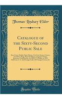 Catalogue of the Sixty-Second Public Sale: Rare Coins, Medals, Paper Money, Cut Gem Stones, Cameos, Scarf Pins, Rings, Bead Necklaces, Lorgnette Chains, Brooches, Coral Jewelry; An 1839 U. S. Dollar, an 1831 Half Cent, U. S. And Foreign Gold, 150 F