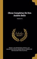 Obras Completas De Don Andrés Bello; Volume 15