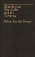 Presidential Popularity and the Economy