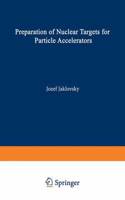 PREPARATION OF NUCLEAR TARGETS FOR PART